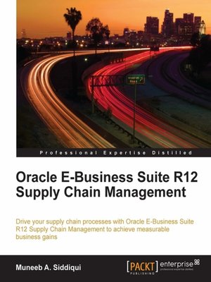 cover image of Oracle E-Business Suite R12 Supply Chain Management